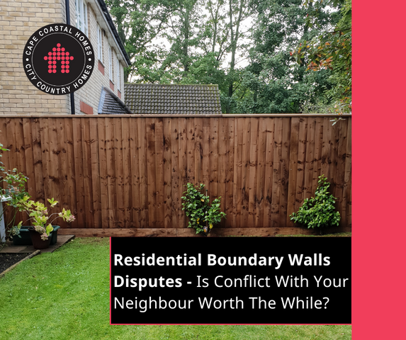 Residential Boundary Walls  Disputes - Is Conflict With Your Neighbour Worth The While?