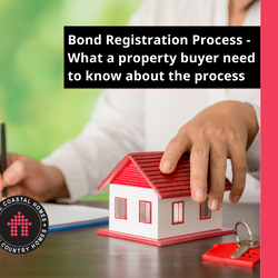 Bond Registration Process - What A Property Buyer Need To Know About The Process