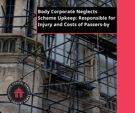 Body Corporate Neglects Scheme Upkeep: Responsible for Injury and Costs of Passers-by
