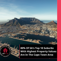 80% Of SA's Top 10 Suburbs With Highest Property Values Are In The Cape Town Area