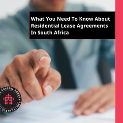 What You Need To Know About Residential Lease Agreements In South Africa