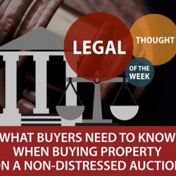 What Buyers Need To Know When Buying Property On A Non-Distressed Auction