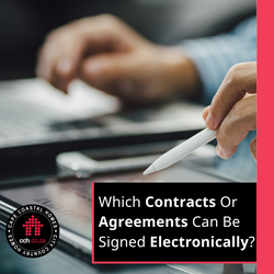 Which Contracts Or Agreements Can Be Signed Electronically?