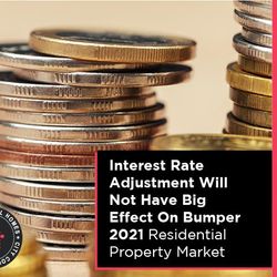 Interest Rate Adjustment Will Not Have Big Effect On 2021 Property Market