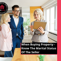 When Buying Property - Know The Marital Status Of The Seller