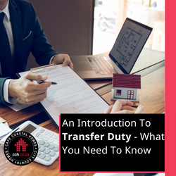An Introduction To Transfer Duty - What You Need To Know