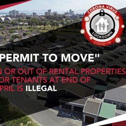 COVID-19 "Permit to Move" In Or Out Of Rental Properties For Tenants At End Of April Is Illegal