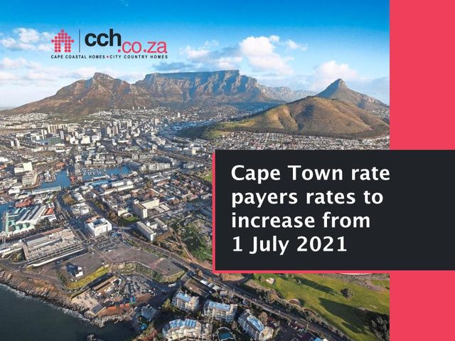 Cape Town Rate Payers Rates To Increase From 1 July 2021