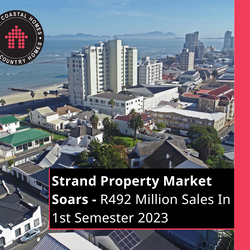 Strand Residential Market Soars With R492m In Sales In 1st Semester Of 2023