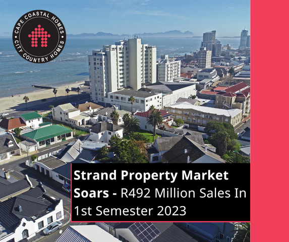 Strand Residential Market Soars With R492m In Sales In 1st Semester Of 2023