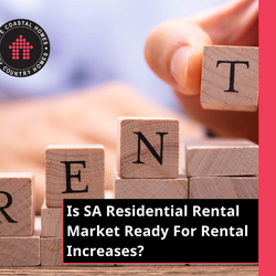 Is SA Residential Rental Market Ready For Rental Increases?