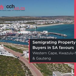 Semigrating Property Buyers In SA Favours Western Cape, Kwazulu-Natal & Gauteng