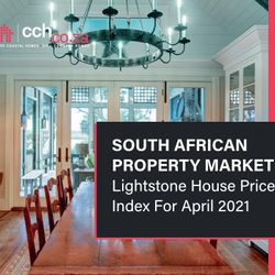 South African Property Market -  Lightstone House Price Index For April 2021