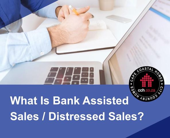 What Is Bank Assisted Sales / Distressed Sales?