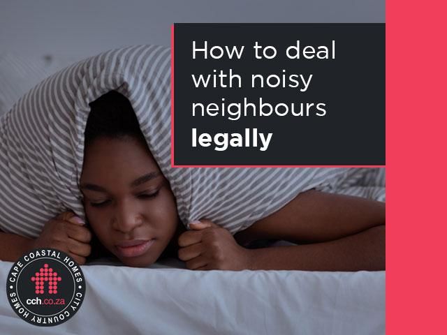 How To Deal With Noisy Neighbours Legally