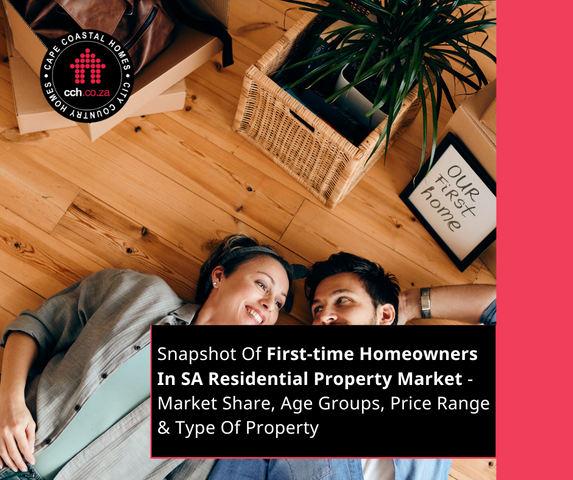 Snapshot Of First-time Homeowners In SA Residential Property Market