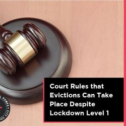 Court Rules that Evictions Can Take Place Despite Lockdown Level 1