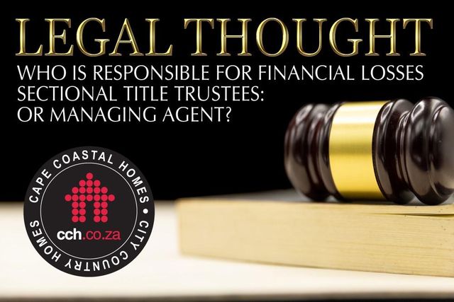 Who Is Responsible For Financial Losses - Trustees Or Managing Agent?