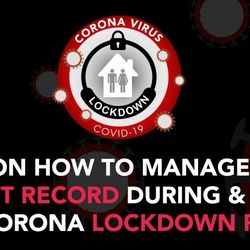 Tips On How To Manage Your Credit Record During & After The Corona Lockdown Period