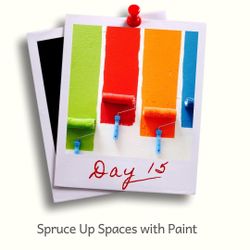 Day 15 - Spruce up spaces with paint